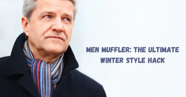 Men Muffler: The Ultimate Winter Style Hack