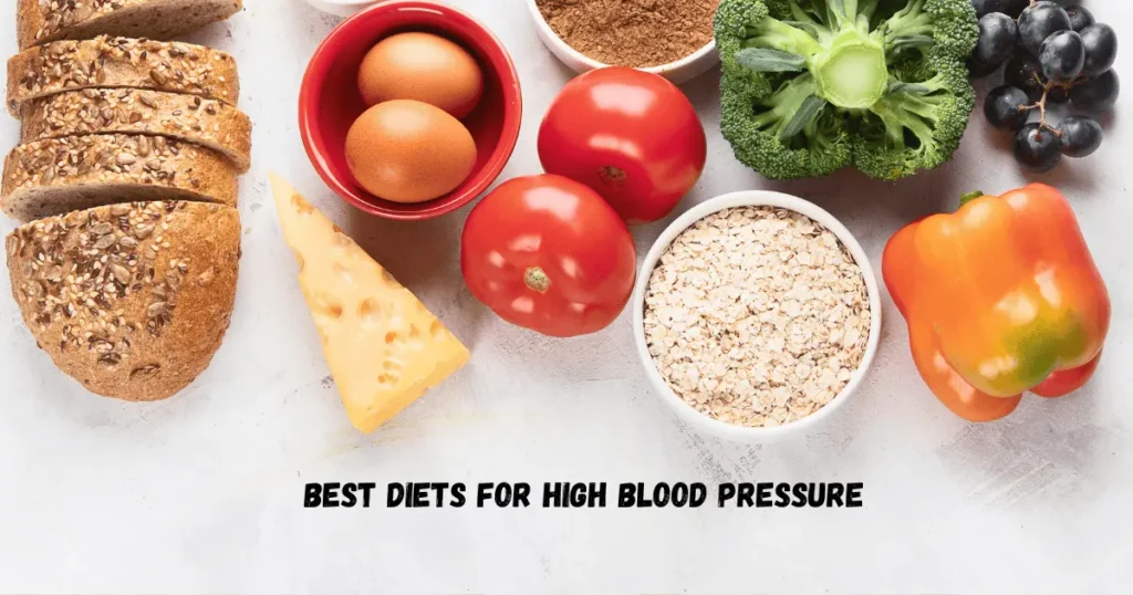 Best Diet for High Blood Pressure